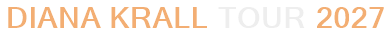 Diana Krall Tour 2027